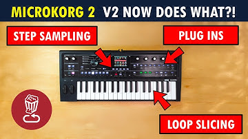 MicroKORG 2 v2.0 Now does what?! Plugins (including mine…), step sampling, and loop slicing tutorial