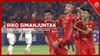RIKO SIMANJUNTAK SANG RAJA ASSIST PERSIJA! | Highlight Goal & Assist di Liga 1 2022/2023