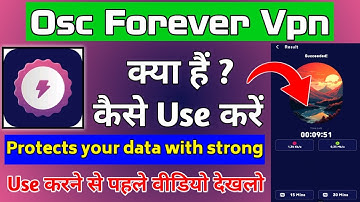 Osc Forever Fast Vpn || Osc Forever Vpn Kaise Use Kare || How To Use Osc Forever Vpn