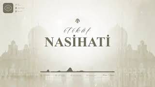 Download Lagu İtikâf Nasihati | İbrahim Gadban Hoca MP3