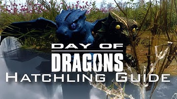Day of Dragons, Hatchling guide for Legacy