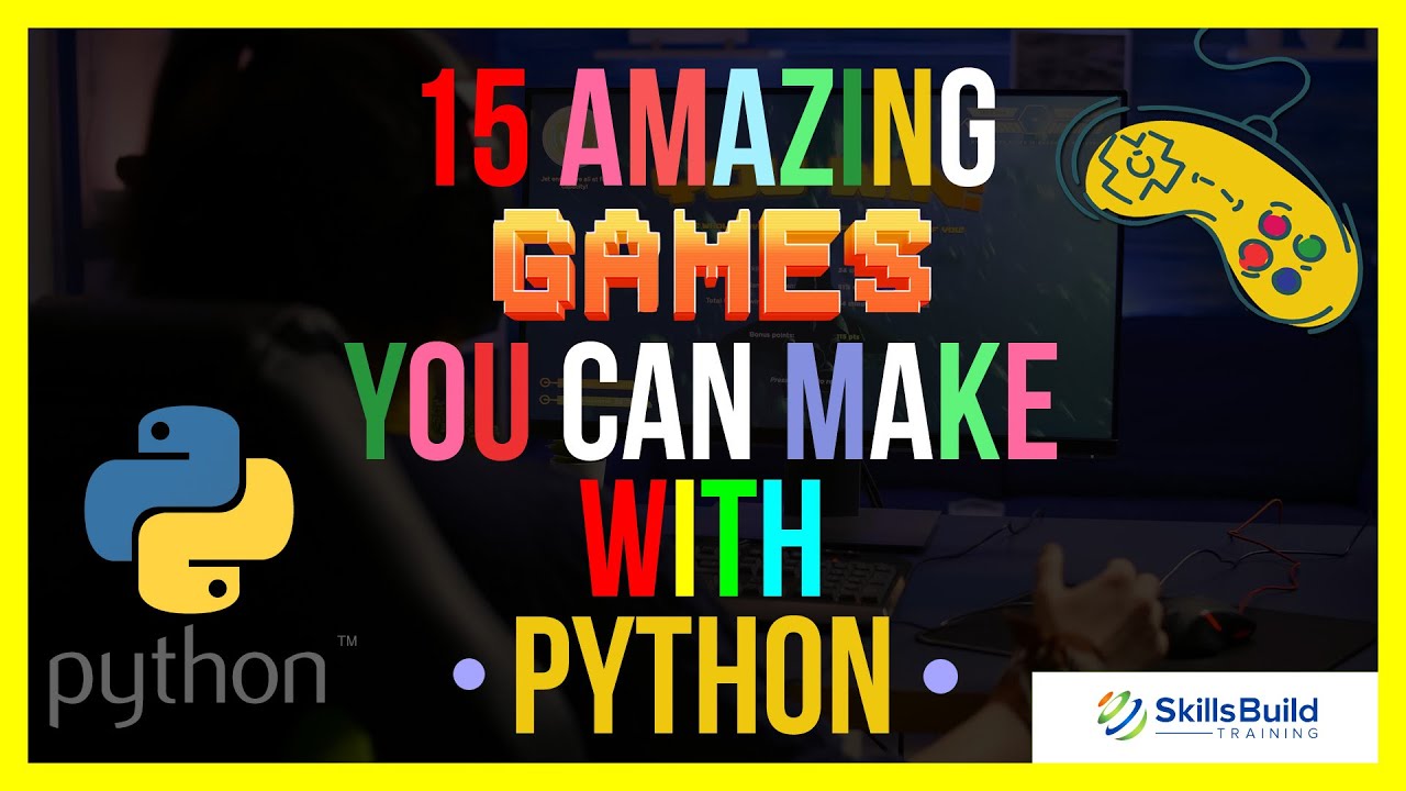 🔥 15 Amazing Games You Can Make with Python 