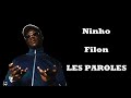 Ninho - Filon (Paroles/Lyrics)