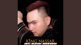 Vignette de la vidéo "King Nassar - Aku Bukan Rahwana"