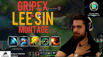 Người chơi lee sin hay nhất thế giới - GRIPEX! Montage Lee Sin 2018