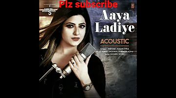 Aaya ladiye acoustic Mehak molotra video shorts and a