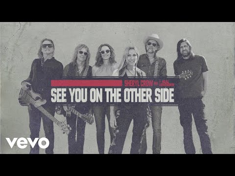 Sheryl Crow - See You On The Other Side (Lyric Video)