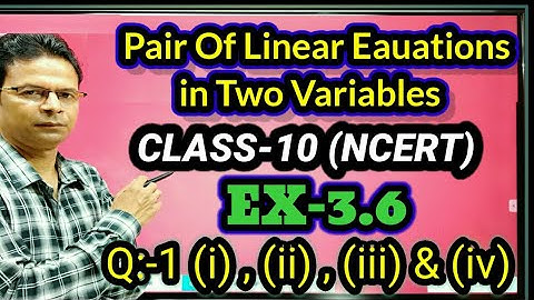 Solution of Ex 3.6 || Class 10th || Ncert Maths || Pair of Linear Equations in Two Variables ||