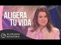 Aligera tu vida - Gloriana Montero | Prédicas Cristianas 2019