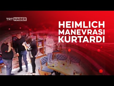 Minik kız 'Heimlich Manevrası'yla kurtarıldı