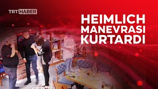 Minik kız 'Heimlich Manevrası'yla kurtarıldı