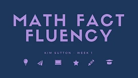 Kim Sutton Math Fact Fluency Week 1