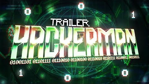 "Hackerman" by mordroc7, Lykoz & more - TRAILER