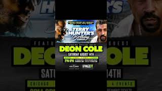 Deon Cole Added to DJ Terry Hunter&#39;s Birthday Weekender!