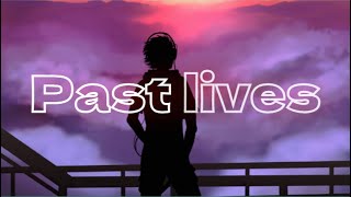 Past Lives (Lyrics)