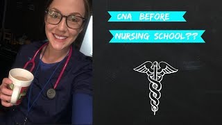 Becoming a cna before the nursing program?