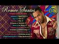 Romeo Santos Éxitos Inolvidables 🎶 Ultimate Romantic Songs Collection #17