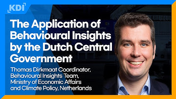 The Application of Behavioural Insights by the Dutch Central Government｜Thomas Dirkmaat
