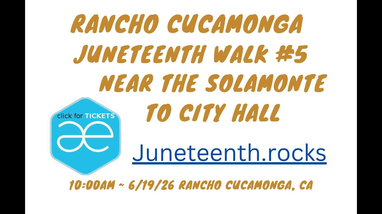 Rancho Cucamonga Juneteenth WALK #5 Commercial