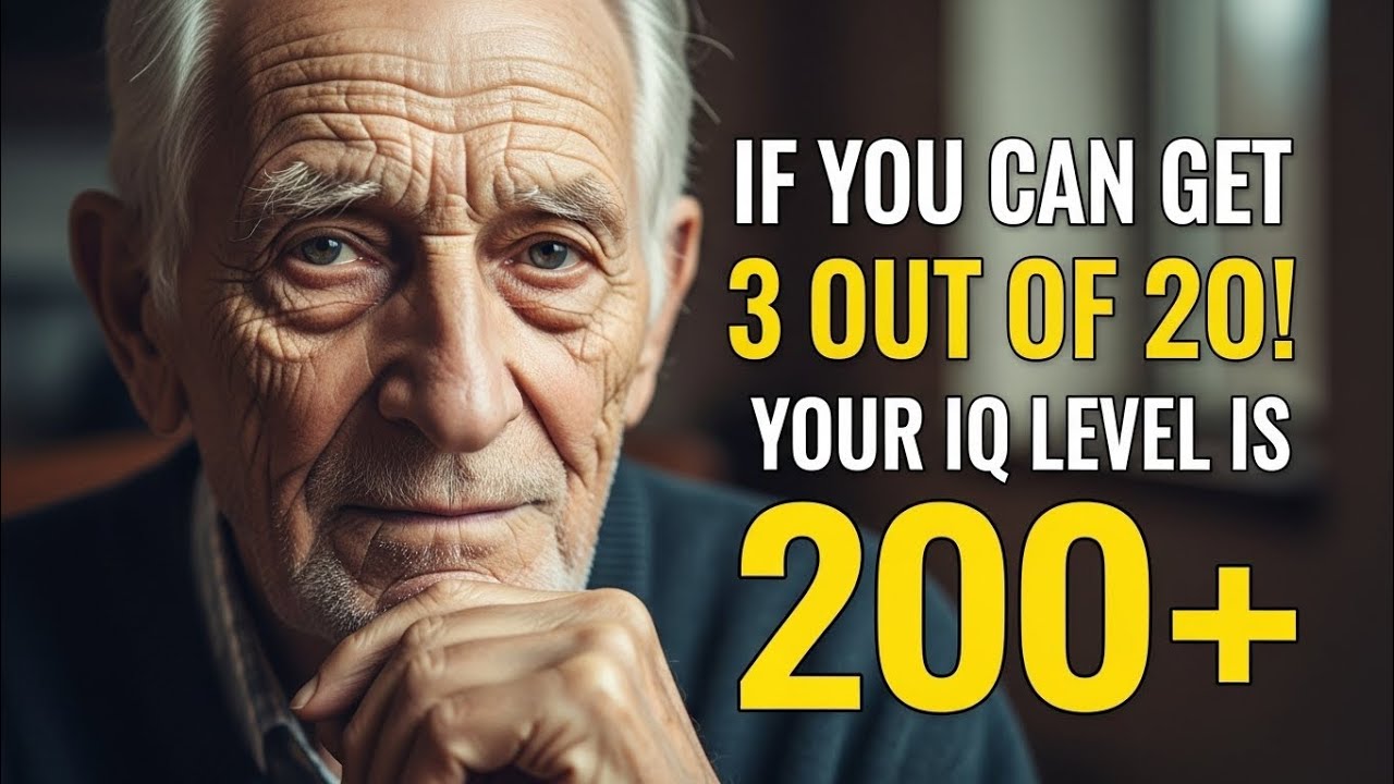 IF YOU CAN GET 3 OUT OF 20! YOUR IQ LEVEL IS 200+  HARD GENERAL KNOWLEDGE QUIZ