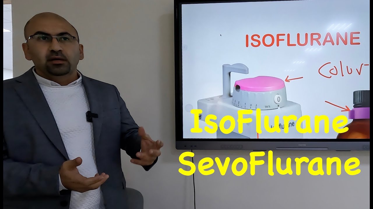 IsoFlurane SevoFlurane التخدير الاستنشاقي