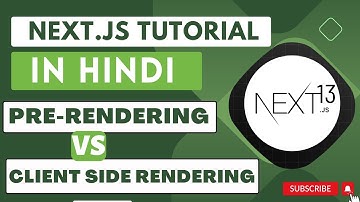 Next JS tutorial in Hindi #17 |  Client Side vs PreRendering  in next.js 13.4
