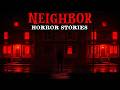 11 True Neighbor Horror Stories  | It Was My Apartment… But I Wasn’t Alone
