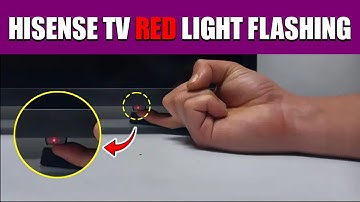 Hisense TV Red Light Flashing: Step-by-Step Troubleshooting