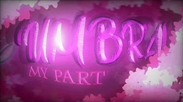 My Part In "Umbra" || Hosted By Team Lechuga || Geometry Dash 2.11