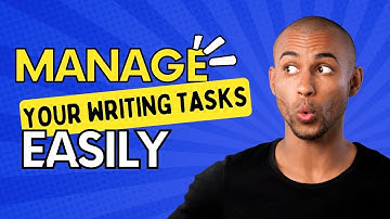 How to Break Down Your Writing Project into Manageable Tasks