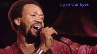 Earth, Wind &amp; Fire “Open Our Eyes”