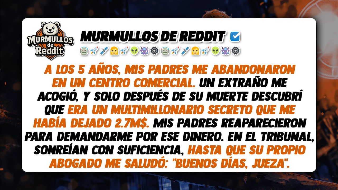 Mis padres me abandonaron a los 5 años en un centro comercial y luego me demandaron por los 2.7M$...