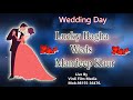 Wedding day  lucky bagha weds mandeep kaur   live by virdi film media  mob 9815536476