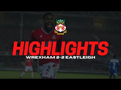 Wrexham Eastleigh Goals And Highlights