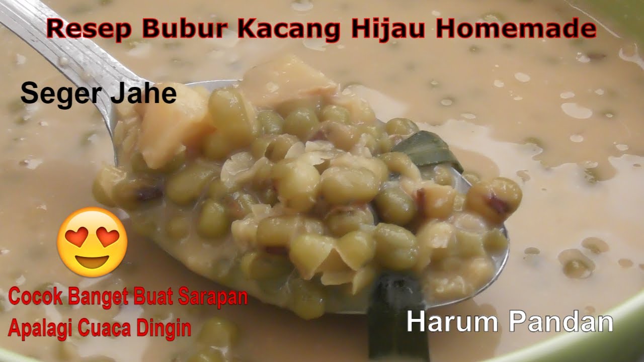 Resep Bubur Kacang Hijau Homemade Seger & Harum - YouTube