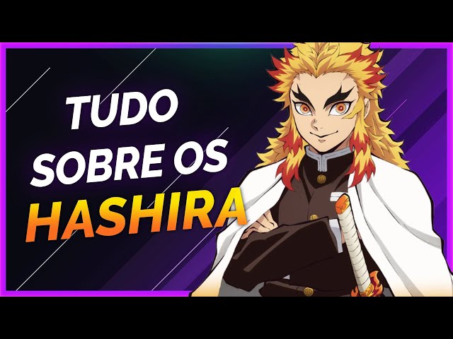 Demon Slayer  Tudo o que você precisa saber sobre a classe Hashira