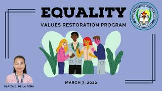 EQUALITY (Values Restoration Program)