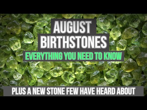 Video: Care sunt pietrele de naștere pentru august?