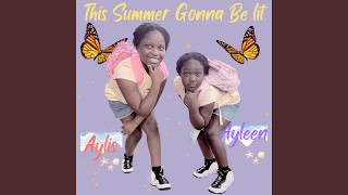 This Summer Gonna Be Lit
