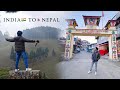 INDIA 🇮🇳 TO NEPAL🇳🇵| Via Most Friendly Border || Exploring Pashupati Market || MIRIK Day-3