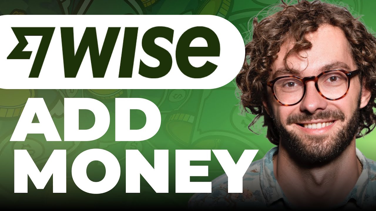 How To Add Money to Balance on Wise