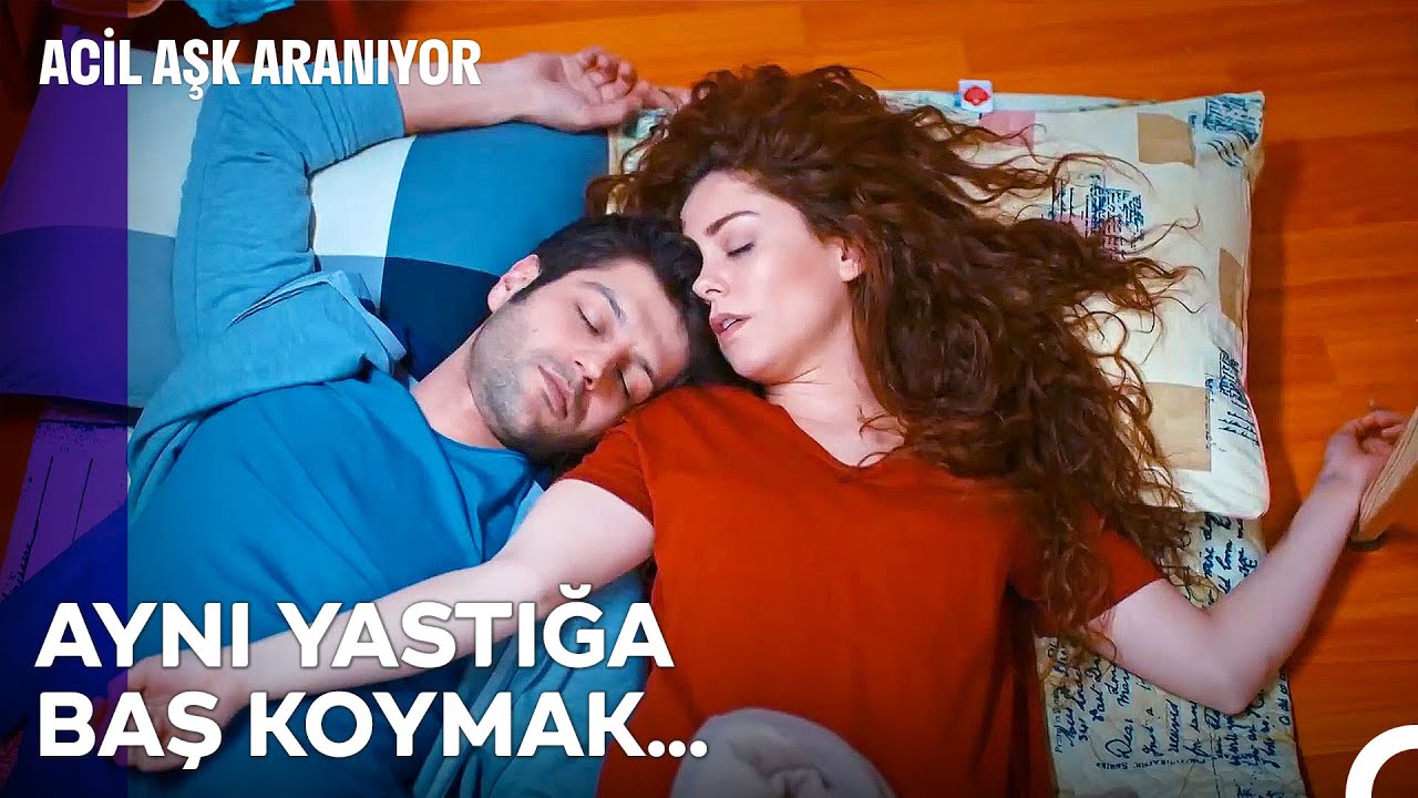 Her Gece Hayalini Kurduğumuz O Rüya - Acil Aşk Aranıyor