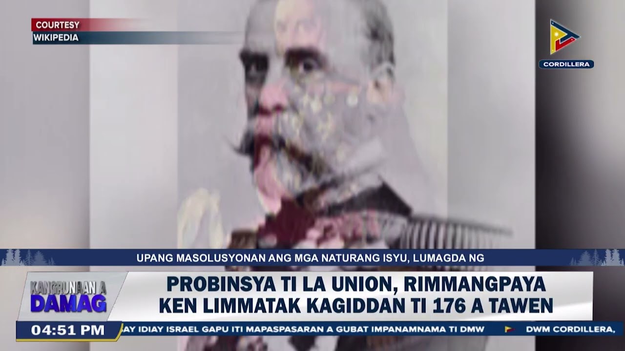 Probinsya ti La Union, rimmangpaya ken limmatak kagiddan ti 176 a tawen