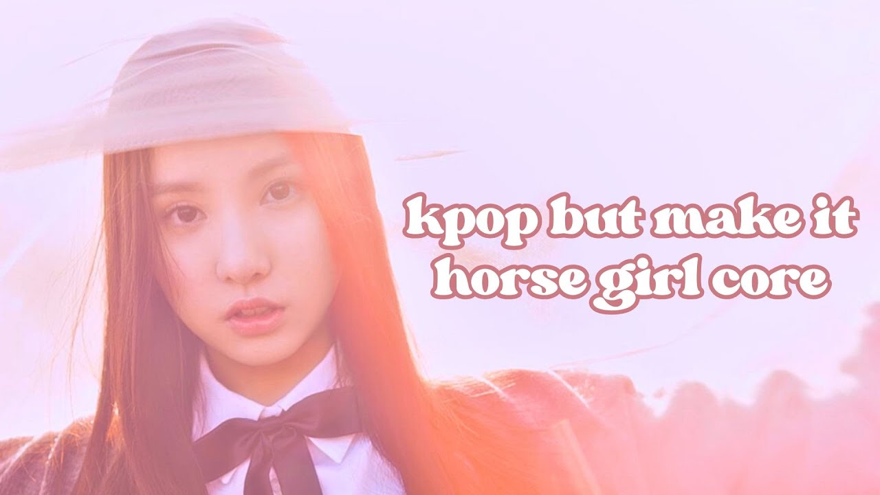 christian horse girl kpop songs