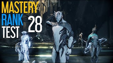 Warframe - Mastery Rank 28 Test [Condensed Thermia Extermination Test]