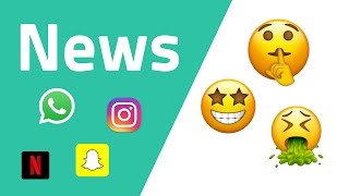News zu WhatsApp, Emojis 2017, Instagram, Snapchat, Netflix
