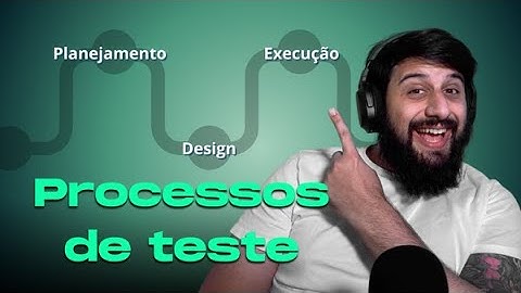 PROCESSOS DE TESTE