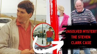 👉 The Mysterious Disappearance of Steven Charles Clark | True Crime Documentary
