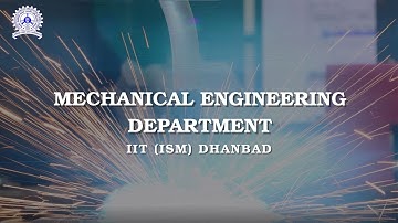 Department of Mechanical Engineering – IIT (ISM) Dhanbad | Estd. 1999