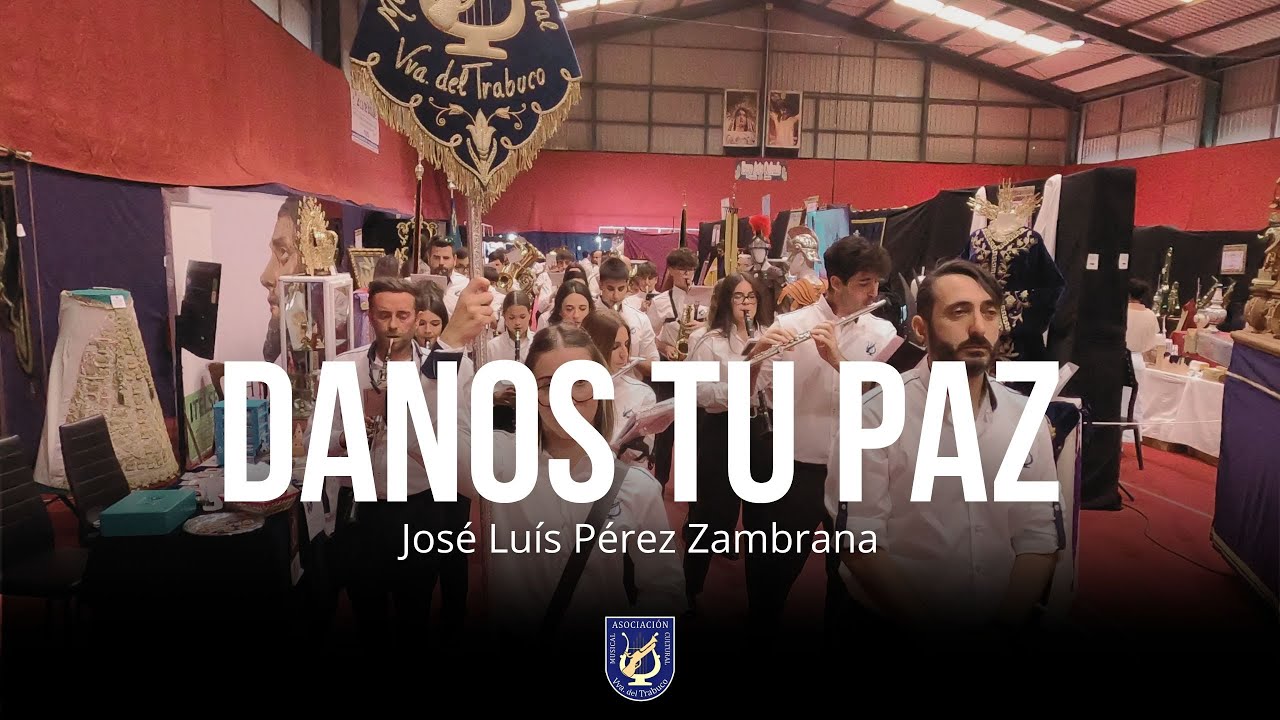 DANOS TU PAZ | AMC Trabuco | X Expo Arte Cofrade Bobadilla Estación (2025)